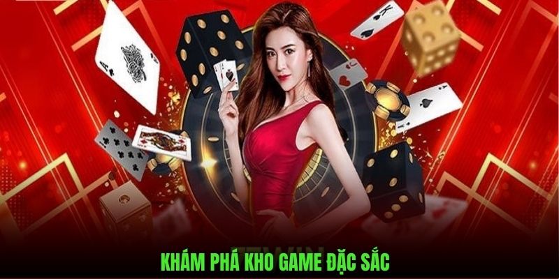 Khám phá kho game đồ sộ thả ga cá cược mọi loại hình